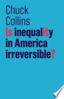 Is inequality in America irreversible? /