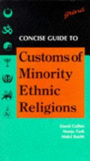 Concise guide to customs of minority ethnic religions /