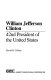William Jefferson Clinton : 42nd president of the United States /