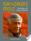 Farmworker's friend : the story of Cesar Chavez /