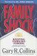 Family shock : keeping families strong in the midst of earthshaking change /