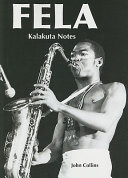 Fela : Kalakuta notes /