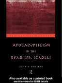 Apocalypticism in the Dead Sea scrolls /