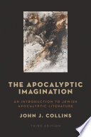 The apocalyptic imagination : an introduction to Jewish apocalyptic literature /
