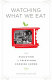 Watching what we eat : the evolution of television cooking shows /