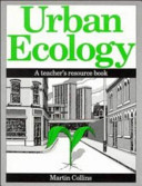 Urban ecology : a teacher's resource book /