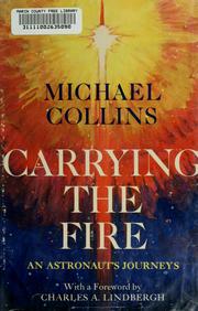 Carrying the fire ; an astronaut's journeys /