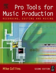 Pro Tools for music production : recording, editing and mixing /