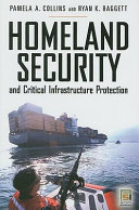Homeland security and critical infrastructure protection /
