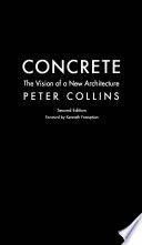 Concrete : the vision of a new architecture /