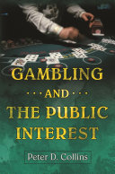 Gambling and the public interest /