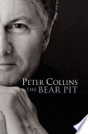 The bear pit : a life in politics /