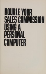 Double your sales commission using a personal computer /