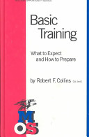 Basic training : what to expect and how to prepare /