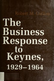 The business response to Keynes, 1929-1964 /