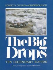 The big drops : ten legendary rapids /