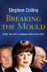 Breaking the mould : how the PDs changed Irish politics /