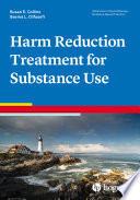 Harm reduction treatment for substance use /