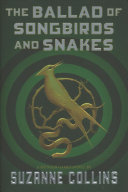 The ballad of songbirds and snakes /