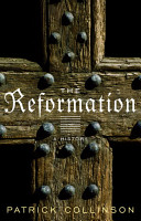 The Reformation : a history /