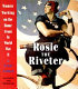 Rosie the riveter : women working on the home front in World War II /