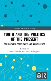 Youth and the politics of the present : constructing the future /