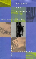 Privacy and publicity : modern architecture as mass media /