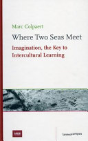 Where two seas meet : imagination, the key to intercultural learning /