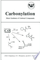 Carbonylation : direct synthesis of carbonyl compounds /