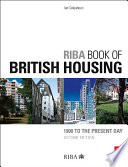 RIBA book of British housing : 1900 to the present day /