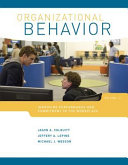 Organizational behavior : improving performance and commitment in the workplace /