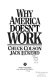 Why America doesn't work /