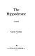 The hippodrome : a novel /