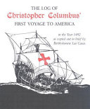 The log of Christopher Columbus' first voyage to America in the year 1492 /