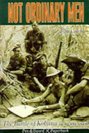 Not ordinary men : the story of the Battle of Kohima /