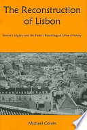 The reconstruction of Lisbon : Severa's legacy and the Fado's rewriting of urban history /