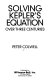 Solving Kepler's equation over three centuries /