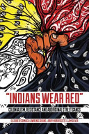 "Indians wear red" : colonialism, resistance, and aboriginal street gangs /