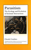 Parasitism : the ecology and evolution of intimate interactions /