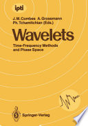 Wavelets : Time-Frequency Methods and Phase Space /