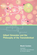 Gilbert Simondon and the philosophy of the transindividual /