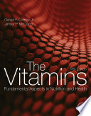 The vitamins : fundamental aspects in nutrition and health / Gerald F. Combs, Jr., James P. McClung.