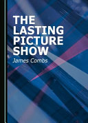 The lasting picture show /