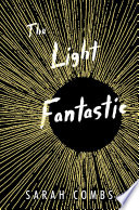The light fantastic /