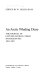 An Arctic whaling diary : the journal of Captain George Comer in Hudson Bay 1903-1905 /