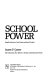 School power : implications of an intervention project /