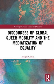 Discourses of global queer mobility and the mediatization of equality