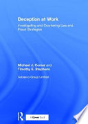 Deception at work : investigating and countering lies and fraud strategies /