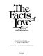 The facts of love : living, loving, and growing up /