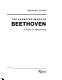 The changing image of Beethoven : a study in mythmaking /